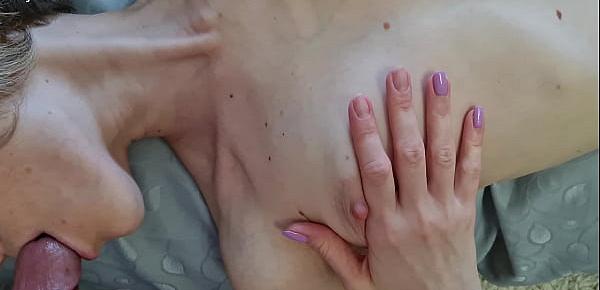  Stepsister wants to Suck and asked me to Cum inside her Tiny Pussy